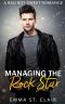 [Not So Bad Boys 01] • Managing the Rock Star (Not So Bad Boys Book 1)